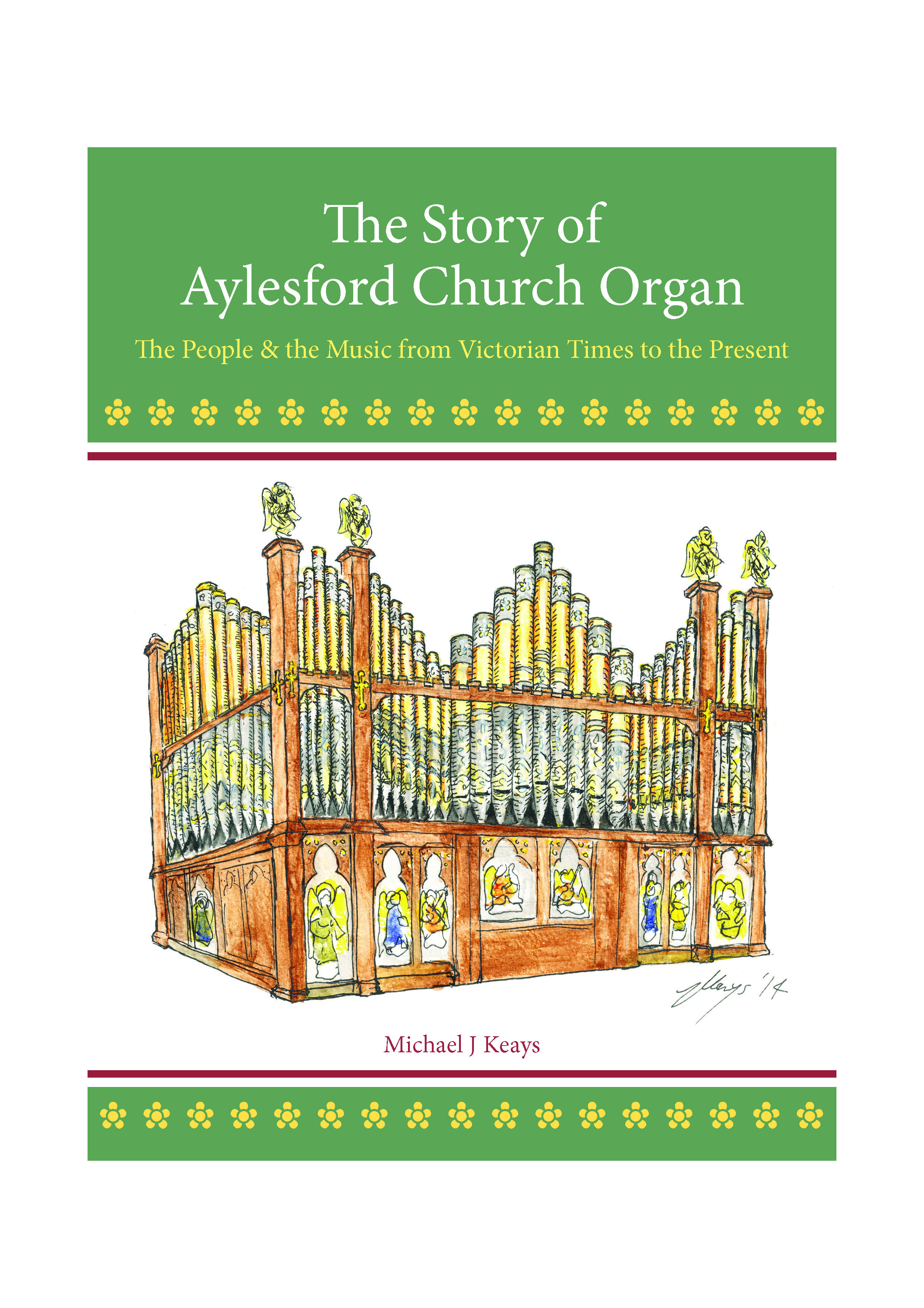 Story of Aylesford Organ - 1 -